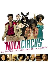 N.O.L.A Circus - Poster