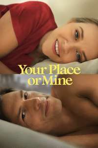 Your Place or Mine - Poster