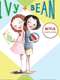 Ivy and Bean