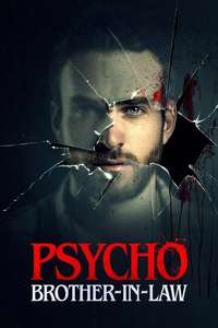 Psycho Brother-In-Law - Poster