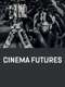 Cinema Futures