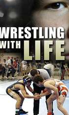 Wrestling with Life