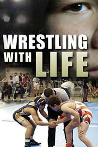 Wrestling with Life - Poster