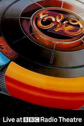Electric Light Orchestra Live At BBC Radio Theatre