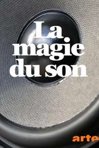 Sonic Magic – The Wonder and Science of Sound - Poster