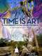 Time Is Art: Synchronicity and the Collective Dream