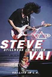Steve Vai: Stillness in Motion: Vai Live in L.A.