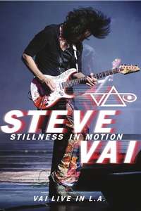 Steve Vai: Stillness in Motion: Vai Live in L.A. - Poster