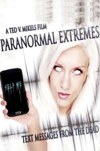 Paranormal Extremes: Text Messages from the Dead - Poster