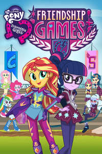 My Little Pony: Equestria Girls - Friendship Games - Posters