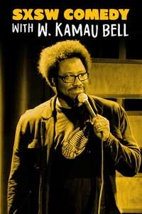 SXSW Comedy Night Two with W. Kamau Bell - Poster