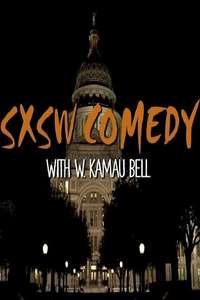 SXSW Comedy Night Two with W. Kamau Bell - Poster