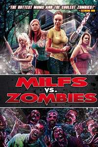 Milfs vs. Zombies - Poster
