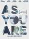 As You Are