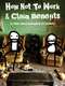 How Not to Work & Claim Benefits... (and Other Useful Information for Wasters)