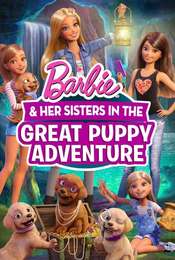 Barbie & Her Sisters in the Great Puppy Adventure
