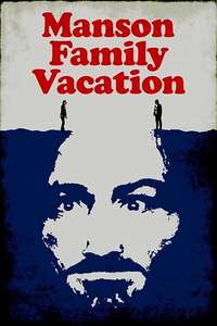 Manson Family Vacation - Poster