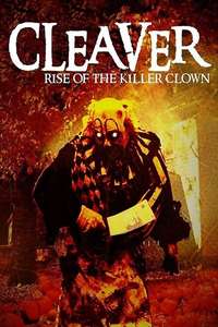 Cleaver: Rise of the Killer Clown - Poster