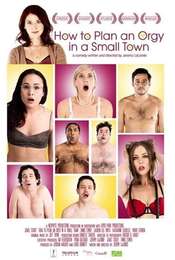How to Plan an Orgy in a Small Town