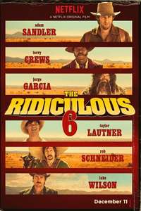 The Ridiculous 6 - Poster