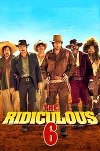 The Ridiculous 6 - Poster