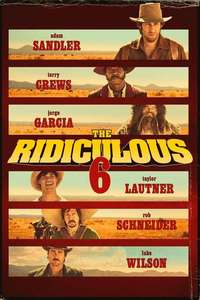 The Ridiculous 6 - Poster