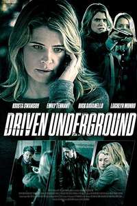 Driven Underground - Poster