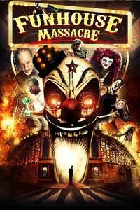 The Funhouse Massacre - Poster