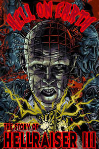 Hell on Earth: The Story of Hellraiser III - Poster