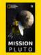 Mission Pluto