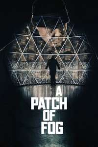 A Patch of Fog - Poster