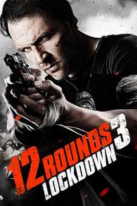 12 Rounds 3: Lockdown - Poster