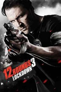 12 Rounds 3: Lockdown - Poster