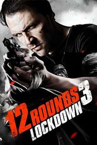 12 Rounds 3: Lockdown - Poster