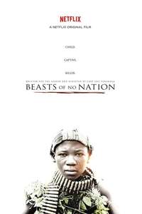 Beasts of No Nation - Poster