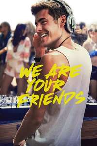 We Are Your Friends - Poster