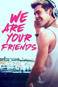 We Are Your Friends - Poster