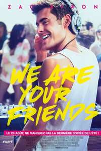 We Are Your Friends - Poster