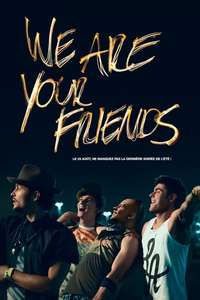 We Are Your Friends - Poster