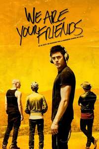 We Are Your Friends - Poster