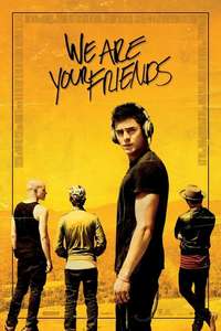 We Are Your Friends - Poster