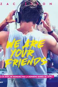 We Are Your Friends - Poster