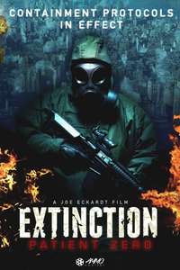 Extinction: Patient Zero - Poster