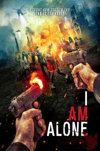 I Am Alone - Poster