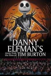 Live From Lincoln Center: Danny Elfman's Music from the Films of Tim Burton