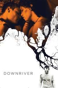 Downriver - Poster