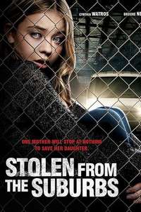 Stolen from the Suburbs - Poster