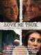 Love Me True