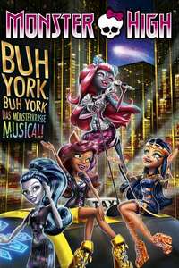 Monster High: Boo York  Boo York - Poster