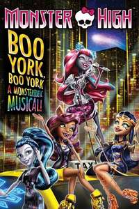 Monster High: Boo York  Boo York - Poster